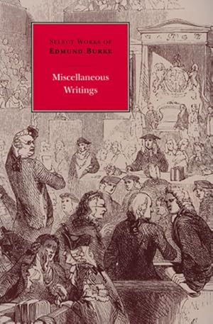 Seller image for Select Works of Edmund Burke : Miscellaneous Writings for sale by GreatBookPrices