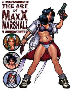 Imagen del vendedor de Art Of Maxx Marshall a la venta por GreatBookPrices
