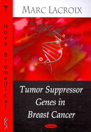 Seller image for Tumor Suppressor Genes in Breast Cancer for sale by GreatBookPrices