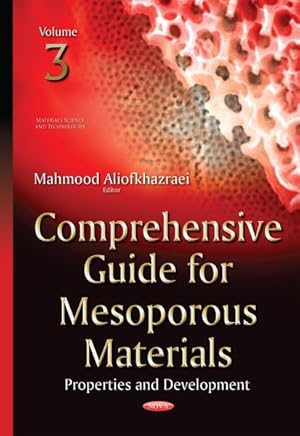 Seller image for Comprehensive Guide for Mesoporous Materials : Properties and Development for sale by GreatBookPrices
