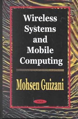 Imagen del vendedor de Wireless Systems and Mobile Computing a la venta por GreatBookPrices