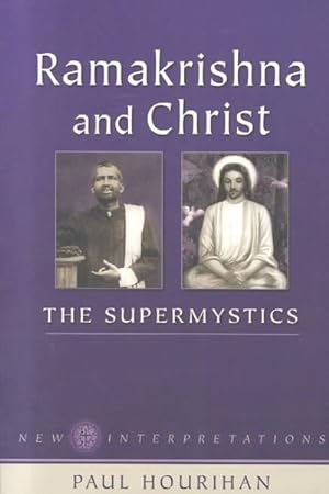 Seller image for Ramakrishna and Christ : The Supermystics for sale by GreatBookPrices