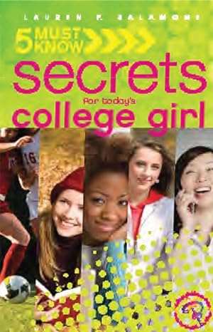 Seller image for 5 Must Know Secrets for Today's College Girl for sale by GreatBookPrices