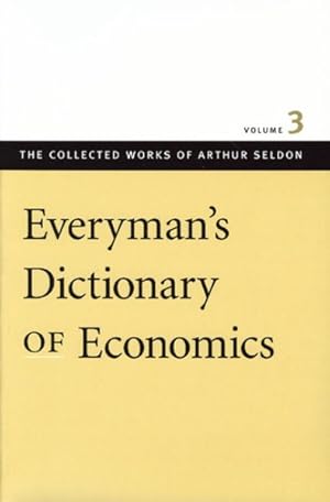 Imagen del vendedor de Everyman's Dictionary of Economics a la venta por GreatBookPrices