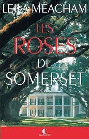 Seller image for les roses de Somerset for sale by Chapitre.com : livres et presse ancienne