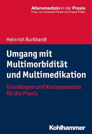 Immagine del venditore per Umgang mit Multimorbiditt und Multimedikation Grundlagen und Konsequenzen fr die Praxis venduto da Bunt Buchhandlung GmbH