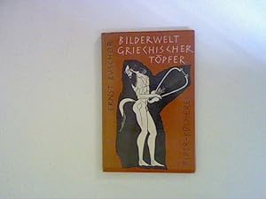 Bild des Verkufers fr Bilderwelt griechischer Tpfer. Piper-Bcherei ; Bd. 71 zum Verkauf von ANTIQUARIAT FRDEBUCH Inh.Michael Simon