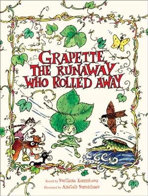 Bild des Verkufers fr Grapette, the Runaway Who Rolled Away zum Verkauf von GreatBookPrices