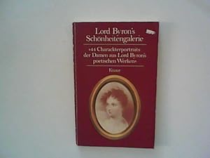 Seller image for Lord Byrons Schnheitengalerie : "44 Charackterportraits der Damen aus Lord Byrons poetischen Werken". for sale by ANTIQUARIAT FRDEBUCH Inh.Michael Simon