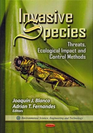 Immagine del venditore per Invasive Species : Threats, Ecological Impact and Control Methods venduto da GreatBookPrices