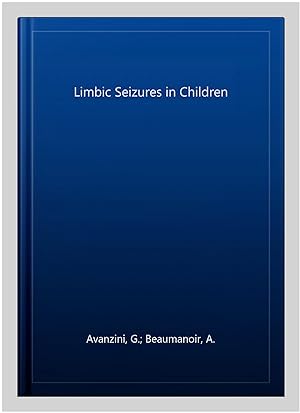 Seller image for Limbic Seizures in Children for sale by GreatBookPrices
