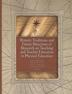 Seller image for Historic Traditions and Future Directions of Research on Teaching and Teacher Education in Physical Education for sale by GreatBookPrices
