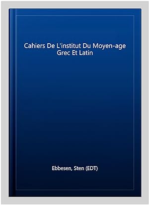 Immagine del venditore per Cahiers De L'institut Du Moyen-age Grec Et Latin venduto da GreatBookPrices