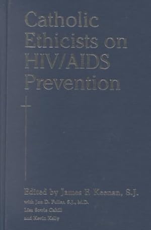 Image du vendeur pour Catholic Ethicists on HIV/Aids Prevention mis en vente par GreatBookPrices