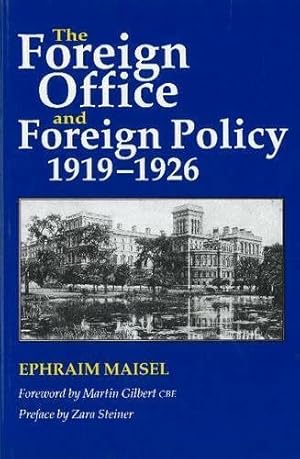 Image du vendeur pour Foreign Office and Foreign Policy 1919-1926 mis en vente par GreatBookPrices