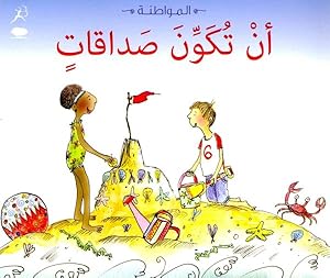 Image du vendeur pour Takween Sadaqat : Making Friends -Language: Arabic mis en vente par GreatBookPrices