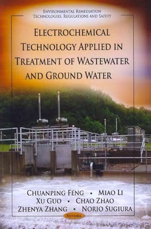 Seller image for Electrochemical Technology Applied in Treatment of Wastewater and Ground Water for sale by GreatBookPrices