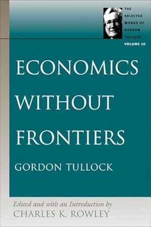 Immagine del venditore per Economics Without Frontiers venduto da GreatBookPrices