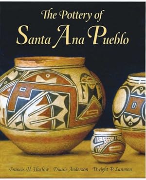 Seller image for Pottery Of Santa Ana Pueblo for sale by GreatBookPrices