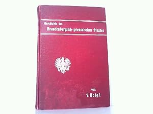 Bild des Verkufers fr Geschichte des brandenburgisch-preuischen Staates. zum Verkauf von Antiquariat Ehbrecht - Preis inkl. MwSt.