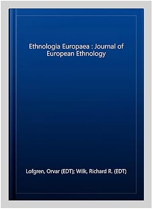 Seller image for Ethnologia Europaea : Journal of European Ethnology for sale by GreatBookPrices