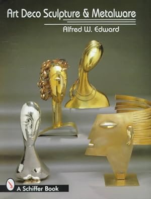 Image du vendeur pour Art Deco Sculpture and Metalwares mis en vente par GreatBookPrices