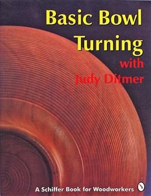 Seller image for Basic Bowl Turning With Judy Ditmer for sale by GreatBookPrices