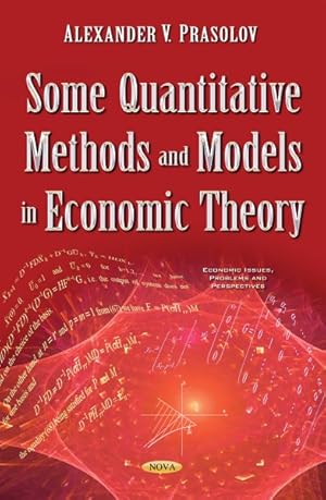 Seller image for Some Quantitative Methods and Models in Economic Theory for sale by GreatBookPrices