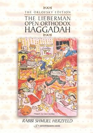 Seller image for the Lieberman Open Orthodox Haggadah : The Orlofsky Edition for sale by GreatBookPrices