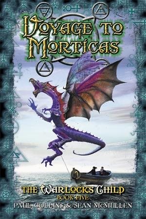 Seller image for Voyage to Morticas : The Warlock's Child 5 for sale by GreatBookPrices