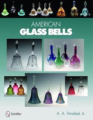 Seller image for American Glass Bells for sale by GreatBookPrices