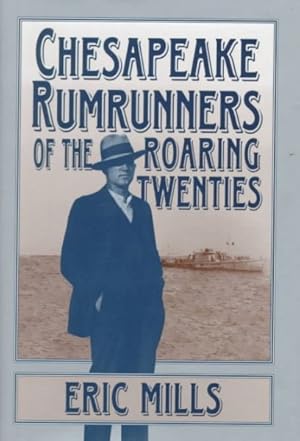 Bild des Verkufers fr Chesapeake Rumrunners of the Roaring Twenties zum Verkauf von GreatBookPrices
