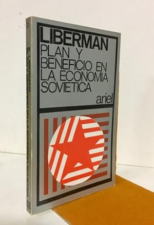 PLAN Y BENEFICIO EN LA ECONOMÍA SOVIÉTICA.