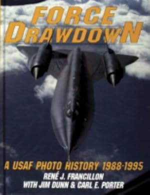 Bild des Verkufers fr Force Drawdown : A Usaf Photo History 1988-1995 zum Verkauf von GreatBookPrices