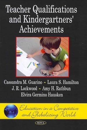 Image du vendeur pour Teacher Qualifications and Kindergartners' Achievements mis en vente par GreatBookPrices