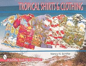 Immagine del venditore per Tropical Shirts and Clothing venduto da GreatBookPrices