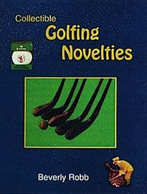 Seller image for Collectible Golfing Novelties for sale by GreatBookPrices