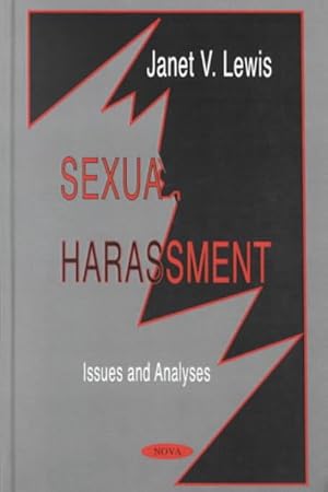 Image du vendeur pour Sexual Harassment : Issues and Analyses mis en vente par GreatBookPrices