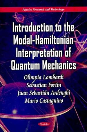 Seller image for Introduction to the Modal-Hamiltonian Interpretation of Quantum Mechanics for sale by GreatBookPrices