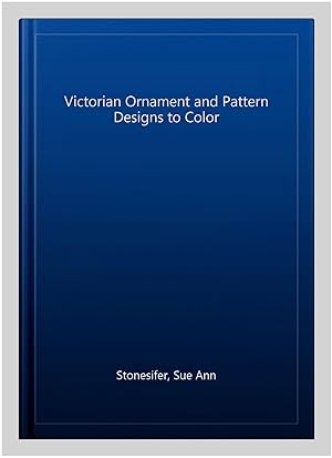 Seller image for Victorian Ornament and Pattern Designs to Color for sale by GreatBookPrices