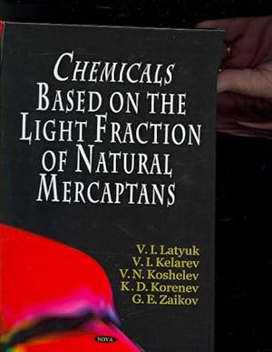 Image du vendeur pour Chemicals Based on the Light Fraction of Natural Mercaptans mis en vente par GreatBookPrices