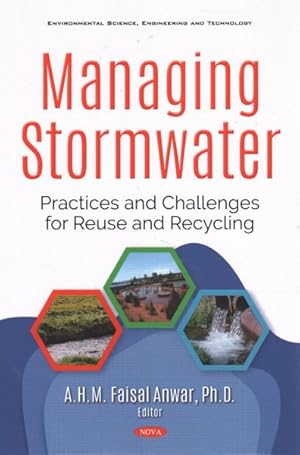 Imagen del vendedor de Managing Stormwater : Practices and Challenges for Reuse and Recycling a la venta por GreatBookPrices