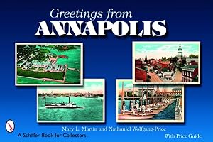 Imagen del vendedor de Greetings from Annapolis a la venta por GreatBookPrices