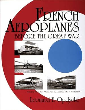 Imagen del vendedor de French Aeroplanes Before the Great War a la venta por GreatBookPrices