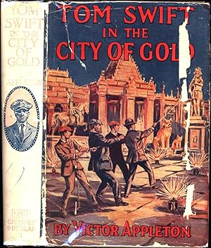 Seller image for Tom Swift in the City of Gold for sale by Cat's Curiosities