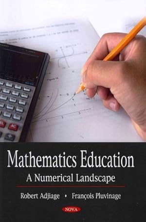 Seller image for Mathematics Education : A Numerical Landscape for sale by GreatBookPrices