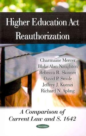 Seller image for Higher Education Act Reauthorization : A Comparison of Current Law and S. 1642 for sale by GreatBookPrices