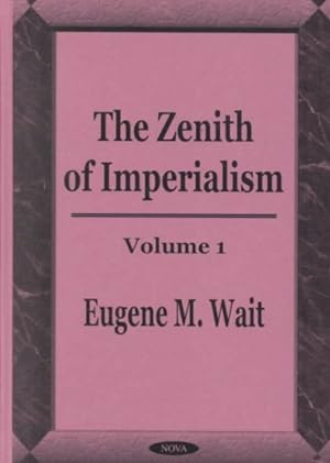 Image du vendeur pour Zenith of Imperialism 1896-1906 mis en vente par GreatBookPrices