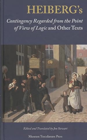 Immagine del venditore per Heiberg's Contingency Regarded from the Point of View of Logic and Other Texts venduto da GreatBookPrices