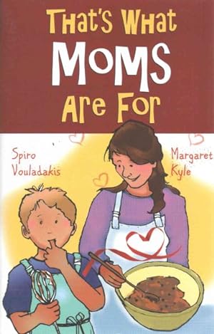 Seller image for That's What Moms Are for for sale by GreatBookPrices